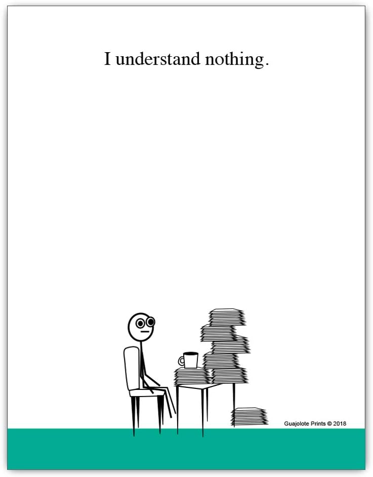 Funny Notepads (4-Pack) — Office & Work From Home Gag Gift for Coworkers or Friends — Sarcastic Desk Memo Pads — Everything Is Fine, This Is My Life Now, I Have No Idea What I’m Doing, I’m Not Even Trying Anymore