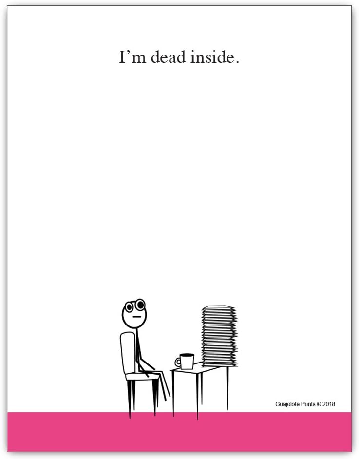 Funny Notepads (4-Pack) — Office & Work From Home Gag Gift for Coworkers or Friends — Sarcastic Desk Memo Pads — Everything Is Fine, This Is My Life Now, I Have No Idea What I’m Doing, I’m Not Even Trying Anymore