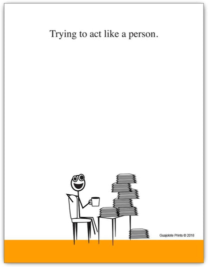 Funny Notepads (4-Pack) — Office & Work From Home Gag Gift for Coworkers or Friends — Sarcastic Desk Memo Pads — Everything Is Fine, This Is My Life Now, I Have No Idea What I’m Doing, I’m Not Even Trying Anymore