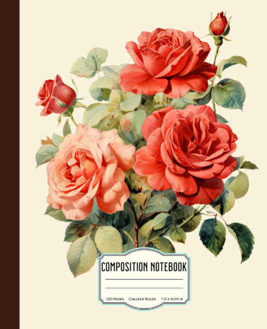 Composition Notebook: College Ruled Notebook with Vintage Red Roses Watercolor Illustration 7.5" x 9.25", 120 pages, Beautiful Floral and Botanical ... idea for school, office, and home stationery