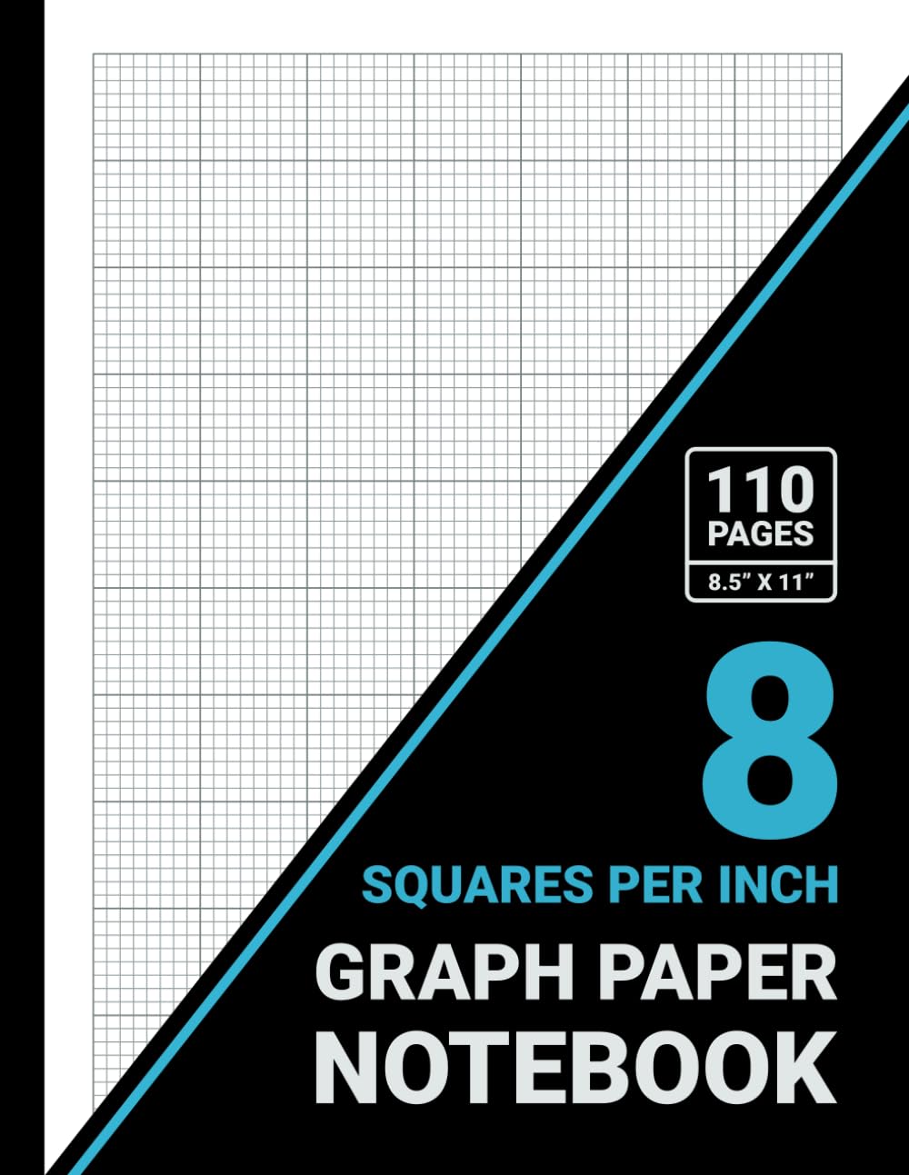 Graph Paper 8 Squares Per Inch Notebook: 1/8 Inch Squares, 8x8 Grid Graph Paper Pad, For Math, Mechanical & Civil Engineering & Architecture, 8.5 x 11, 110 Pages, Black Cover