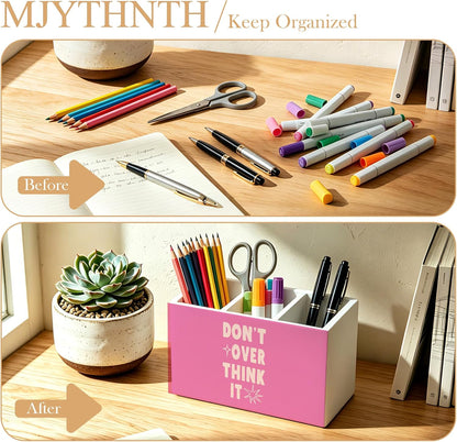 Don't Overthink It Inspirational Pencil Pen Holder for Desk, Pink Positive Affirmations Wooden Box Sign Pen Holder Organizer for Home Office School Desk Accessories